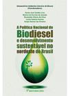 Livro - A política nacional de biodiesel e o desenvolvimento sustentável no nordeste do Brasil