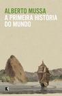 Livro - A primeira história do mundo