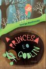 Livro - A Princesa e o Goblin