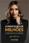 Livro - A profissão de milhões