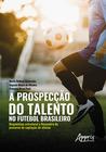 Livro - A prospecção do talento no futebol brasileiro
