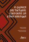Livro - A química das tinturas corporais da etnia karipuna