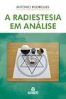 Livro - A radiestesia em análise