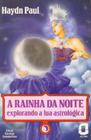 Livro - A rainha da noite