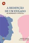 Livro - A redenção de exilado, de deportado a apostólo