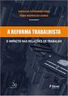 Livro - A reforma trabalhista o impacto nas relações de trabalho