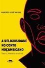 Livro - A religiosidade no conto moçambicano