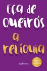 Livro - A Relíquia - Eça de Queirós