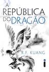 Livro A República do Dragão: Série A Guerra da Papoula Vol. 2 R.F. Kuang