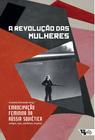 Livro - A revolução das mulheres