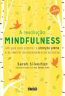 Livro - A revolução mindfulness - 3a. edição