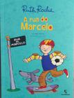 Livro - A rua do Marcelo