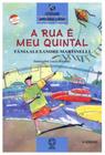 Livro - A rua é meu quintal