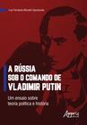 Livro - A Rússia sob o comando de Vladimir Putin