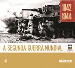 Livro - A Segunda Guerra Mundial, 1942-1944
