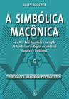 Livro - A Simbólica Maçonica - Novo Formato