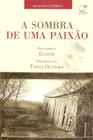 Livro - A sombra de uma paixão