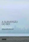 Livro - A subversão do ser