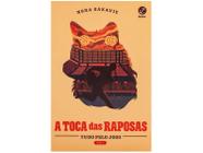 Livro A Toca das Raposas Nora Sakavic