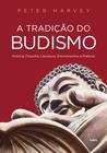 Livro - A Tradição do Budismo