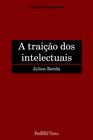 Livro - A traição dos intelectuais