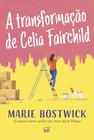 Livro - A transformação de Celia Fairchild