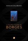 Livro - A última viagem de Borges - uma evocação