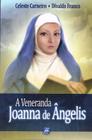 Livro - A Veneranda Joanna de Ângelis