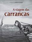 Livro - A viagem das carrancas