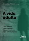 Livro - A Vida Adulta