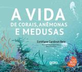 Livro - A vida de corais, anêmonas e medusas