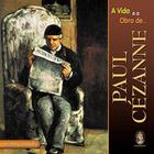 Livro - A vida e a obra de Paul Cézanne