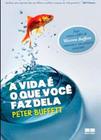 Livro - A vida é o que você faz dela