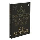 Livro A Vida Invisível de Addie LaRue V.E. Schwab