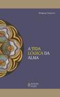 Livro - A vida lógica da alma