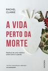 Livro - A vida perto da morte