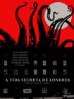 Livro - A vida secreta de Londres