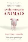 Livro - A vida secreta dos animais