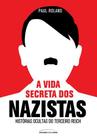 Livro - A vida secreta dos nazistas