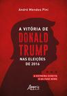 Livro - A Vitória de Donald Trump nas Eleições de 2016