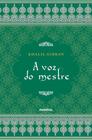 Livro - A Voz do Mestre - Khalil Gibran