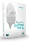 Livro - Abordagens Clínicas e Procedimentos em Dermatologia Cosmética - Quintessence Editora