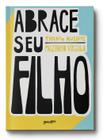 Livro - Abrace seu filho