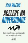 Livro - Acelere na adversidade