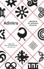 Livro - Adinkra – Sabedoria em símbolos africanos