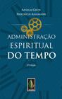 Livro - Administração espiritual do tempo