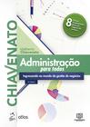 Livro - Administração para Todos - Ingressando no Mundo da Gestão de Negócios