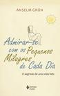 Livro - Admirar-se com os pequenos milagres de cada dia