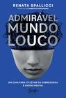 Livro - Admirável mundo louco