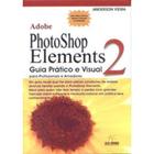 Livro - Adobe Photoshop Elements 2. Guia Pratico E Visual